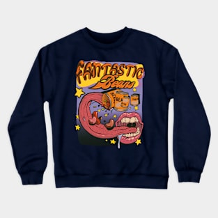 Fantastic Beans Crewneck Sweatshirt